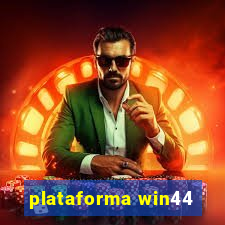 plataforma win44